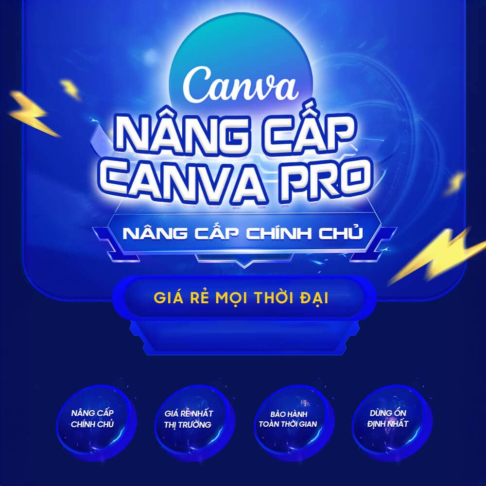 Nâng cấp tài khoản Canva Pro chính chủ giá rẻ